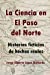 Seller image for La ciencia en El Paso del Norte: Historias ficticias de hechos reales (Spanish Edition) [Soft Cover ] for sale by booksXpress