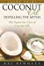 Seller image for Coconut Oil: Dispelling the Myths (Large Print): The Numerous Uses of Coconut Oil [Soft Cover ] for sale by booksXpress