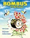 Seller image for Bombus the Bumblebee [Soft Cover ] for sale by booksXpress