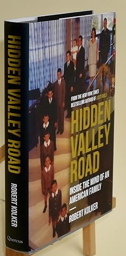 Seller image for Hidden Valley Road. Inside the Mind of an American Family. First Printing. NEW for sale by Libris Books
