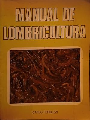 Seller image for MANUAL DE LOMBRICULTURA. for sale by Livraria Castro e Silva