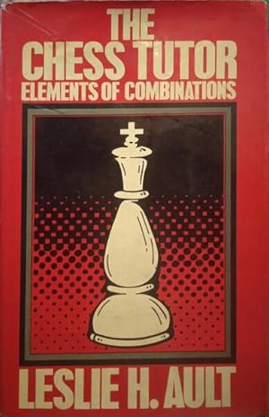 Bild des Verkufers fr THE CHESS TUTOR: ELEMENTS OF COMBINATIONS. zum Verkauf von Livraria Castro e Silva