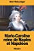 Seller image for Marie-Caroline reine de Naples et Napoléon (French Edition) [Soft Cover ] for sale by booksXpress