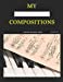 Image du vendeur pour My Compositions, piano 6staff.mus, (8,5x11) (Manuscript Paper) (German Edition) [Soft Cover ] mis en vente par booksXpress