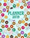Seller image for Planner 2019: Colorful Donuts and Sprinkles for the Tasteful and Sweet [Soft Cover ] for sale by booksXpress