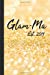 Image du vendeur pour Glam-Ma Est. 2019: Blank Lined Notebook Journal for Fabulous Grandmother [Soft Cover ] mis en vente par booksXpress