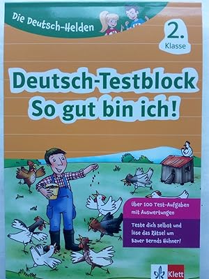 Seller image for Klett Die Deutsch-Helden: Deutsch-Testblock So gut bin ich! 2. Klasse - Mit Punktesystem wie in der Schule fr Tests, Klassenarbeiten, Lernzielkontrollen und Schulaufgaben for sale by Versandantiquariat Jena