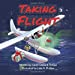 Image du vendeur pour Taking Flight [Soft Cover ] mis en vente par booksXpress