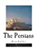 Seller image for The Persians (The plays of Aeschylus) [Soft Cover ] for sale by booksXpress