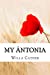 Seller image for My Antonia [Soft Cover ] for sale by booksXpress