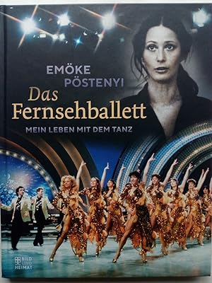 Bild des Verkufers fr Das Fernsehballett - Mein Leben mit dem Tanz zum Verkauf von Versandantiquariat Jena