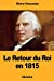 Imagen del vendedor de Le Retour du Roi en 1815 (French Edition) [Soft Cover ] a la venta por booksXpress