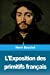 Seller image for LExposition des primitifs français (French Edition) [Soft Cover ] for sale by booksXpress