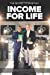 Bild des Verkufers fr Income For Life: The Secret To Monthly Income For Life [Soft Cover ] zum Verkauf von booksXpress