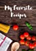 Immagine del venditore per My Favorite Recipes: A Book To Write In: Personalized Recipe Organizer [Soft Cover ] venduto da booksXpress