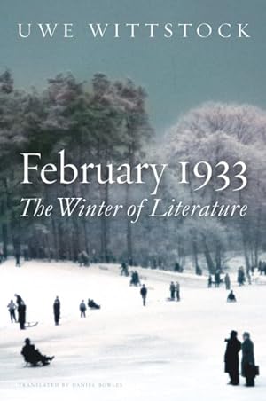 Seller image for February 1933 : The Winter of Literature for sale by GreatBookPrices