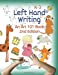 Imagen del vendedor de Left Hand Writing, An Art 101 Book, 2nd Edition: With modified Neat font and added Dance font and new line-arts. Trace letters and words, Learn . & creative mind (Handwriting For Lefties) [Soft Cover ] a la venta por booksXpress