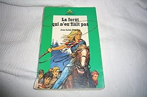 Bild des Verkufers fr La Fort qui n'en finit pas (Les Chroniques du pays perdu) zum Verkauf von Ammareal