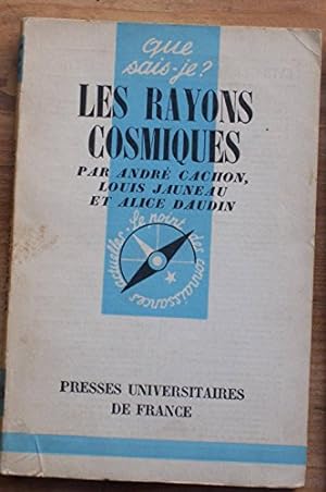 Imagen del vendedor de Les rayons cosmiques a la venta por Ammareal