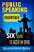 Seller image for Public Speaking Essentials: Six Steps to Sizzle on Stage [Soft Cover ] for sale by booksXpress