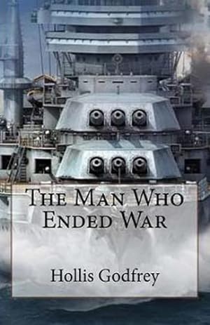Image du vendeur pour The Man Who Ended War - ILLUSTRATED mis en vente par Ammareal