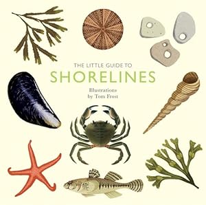Seller image for The Little Guide to Shorelines (Little Guides) by Davies, Alison [Hardcover ] for sale by booksXpress