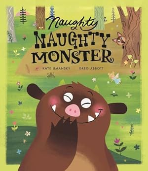 Seller image for Naughty Naughty Monster by Umansky, Kaye [Paperback ] for sale by booksXpress