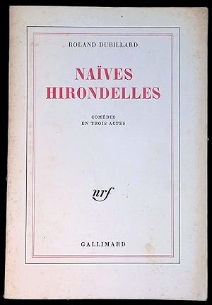 Seller image for Naves hirondelles - Comdie en trois actes for sale by LibrairieLaLettre2