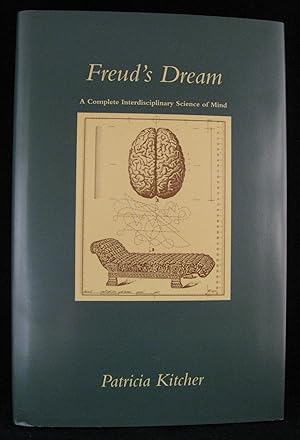 Freud's Dream: A Complete Interdisciplinary Science of Mind