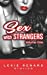 Seller image for Sex With Strangers - Vol. 1: (Rock stars, bartenders, chemists, a professional sex experience partner and an open minded sex club!) [Soft Cover ] for sale by booksXpress