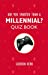 Bild des Verkufers fr Are You Smarter Than a Millennial?: Quiz Book [Soft Cover ] zum Verkauf von booksXpress