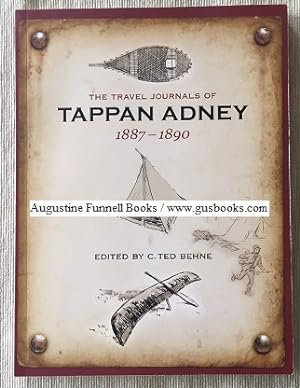 The Travel Journals of Tappan Adney 1887-1890 (signed)