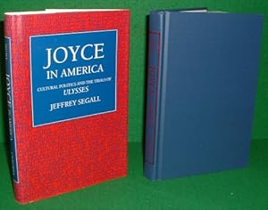 Image du vendeur pour JOYCE IN AMERICA: Cultural Politics and the Trials of 'Ulysses' mis en vente par booksonlinebrighton