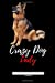 Image du vendeur pour Crazy Dog Lady (Crazy Lady) [Soft Cover ] mis en vente par booksXpress