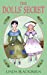 Seller image for The Dolls' Secret [Soft Cover ] for sale by booksXpress