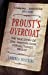 Seller image for Proust'S Overcoat: The True Story of One Man's Passion for All Things Proust [Soft Cover ] for sale by booksXpress