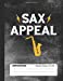 Bild des Verkufers fr Sax Appeal Composition Book: College Ruled Lined School Notebook Journal for Saxophone Music Student [Soft Cover ] zum Verkauf von booksXpress