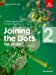 Imagen del vendedor de Joining the Dots for Violin, Grade 2: A Fresh Approach to Sight-Reading (Joining the dots (ABRSM)) [No Binding ] a la venta por booksXpress