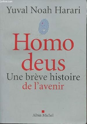 Seller image for Homo Deus- Une brve histoire de l'avenir for sale by Le-Livre