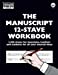 Image du vendeur pour The Manuscript 12-Stave Workbook: 1,296 staves for musicians, teachers and students for all your musical ideas (Fretted Friends Workbook Series) [Soft Cover ] mis en vente par booksXpress