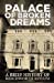Imagen del vendedor de Palace of Broken Dreams: A Brief History of Beechworth Asylum [Soft Cover ] a la venta por booksXpress