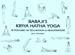 Immagine del venditore per Babaji's Kriya Hatha Yoga: 18 Postures of Relaxation & Rejuvenation [Soft Cover ] venduto da booksXpress