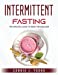 Seller image for Intermittent Fasting: The Specific Guide to Reset Metabolism, [Soft Cover ] for sale by booksXpress