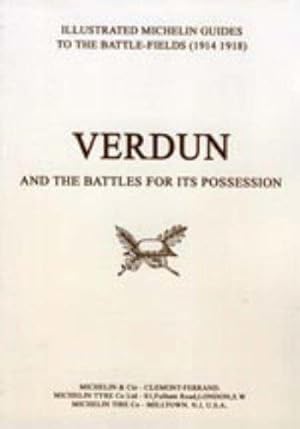 Seller image for Verdun And The Battles For Its Possession An Illustrated Guide To The Battlefields 1914-1918. [Soft Cover ] for sale by booksXpress