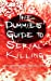 Imagen del vendedor de The Dummies' Guide to Serial Killing: and other Fantastic Female Fables [Soft Cover ] a la venta por booksXpress