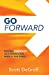 Seller image for Go Forward - Moving Forward as a Generation Wholly for Christ [Soft Cover ] for sale by booksXpress