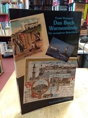 Seller image for Das Buch Warnemnde. Ein zwangloser Reisefhrer. for sale by NORDDEUTSCHES ANTIQUARIAT