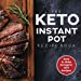 Seller image for The Keto Instant Pot Recipe Book: Easy to Make Ketogenic Diet Recipes in the Instant Pot: A Keto Diet Cookbook for Beginners [Soft Cover ] for sale by booksXpress
