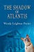 Image du vendeur pour The Shadow of Atlantis (Shadows from the Past) [Soft Cover ] mis en vente par booksXpress