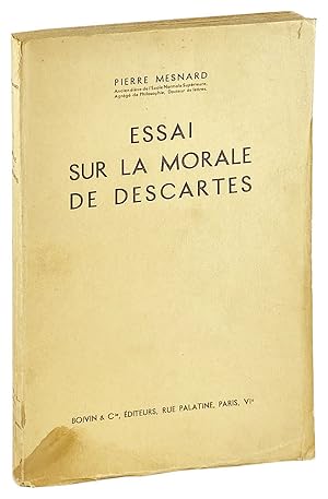 Image du vendeur pour Essai sur la Morale de Descartes mis en vente par Capitol Hill Books, ABAA